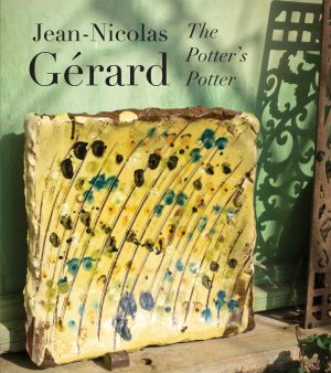 Jean-Nicolas Gérard - The Potter's Potter